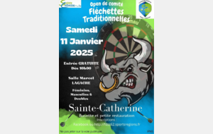 Samedi 11 JANVIER 2025 : Open de Comité de fléchettes traditionnelles à Sainte-Catherine